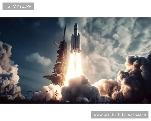 火箭再现全民皆兵：科技赋能，国家崛起的时代传奇