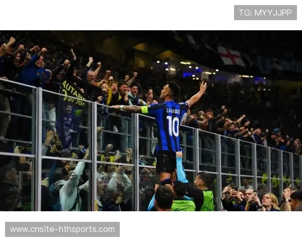 国际米兰双边组合连续推进,前场压制力显著增强 国际米兰双边组合连续推进,前场压制力显著增强